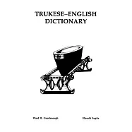 Trukese-English Dictionary
