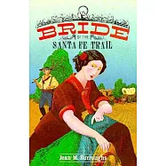Bride of the Santa Fe Trail