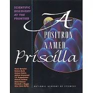 A Positron Named Priscilla: Scientific Discovery at the Frontier