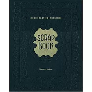 Henri Cartier-Bresson: Scrapbook