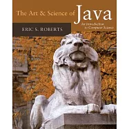 The Art & Science of Java: An Introduction to Computer Science