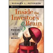 Inside the Investor&rsquo;s Brain: The Power of Mind over Money