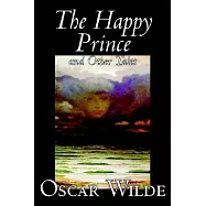 The Happy Prince and Other Tales