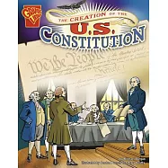 The Creation of the U.S. Constitution