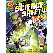 Lessons in Science Safety With Max Axiom, Super Scientist