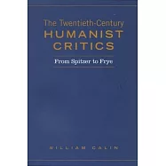 The Twentieth-Century Humanist Critics