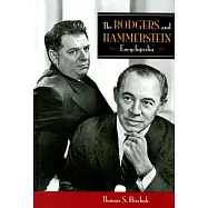 The Rodgers and Hammerstein Encyclopedia