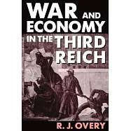War and Economy in the Third Reich