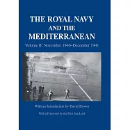 The Royal Navy and the Mediterranean: November 1940-December 1941