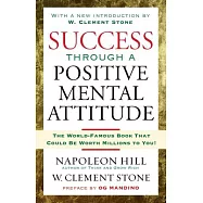 Success Through a Positive Mental Attitude
