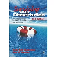 Surviving Your Dissertation: A Comprehensive Guide to Content and Process