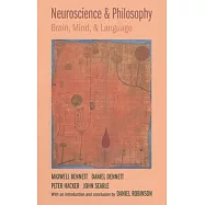 Neuroscience and Philosophy: Brain, Mind, and Language