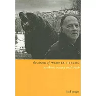The Cinema of Werner Herzog: Aesthetic Ecstasy and Truth