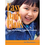 Easy Daily Plans: Over 250 Plans for Preschool Teachers