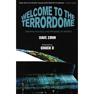 Welcome to the Terrordome: The Pain, Politics and Promise of Sports