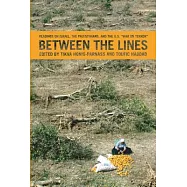 Between the Lines: Readings on Israel, the Palestinians, and the U.S. "War on Terror"