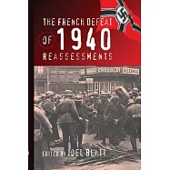 The French Defeat of 1940: Reassessments