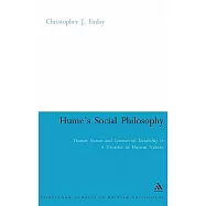 Hume&rsquo;s Social Philosophy: Human Nature and Commercial Sociability in a Treatise of Human Nature