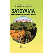 Satoyama: The Traditional Rural Landscape of Japan