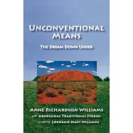 Unconventional Means: The Dream Down Under