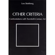 Other Criteria: Confrontations with Twentieth-Century Art