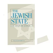 The Jewish State: A Century Later