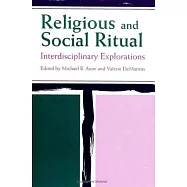 Religious and Social Ritual: Interdisciplinary Explorations