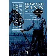 A Young People’s History of the United States: Columbus to the Spanish-American War
