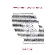 Twenty-six Lies/One Truth