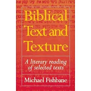 Biblical Text and Texture: A Literary Reading of Selected Texts