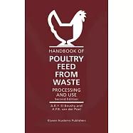 Handbook of Poultry Feed from Waste: Processing and Use
