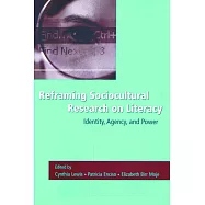 Reframing Sociocultural Research on Literacy: Identity, Agency, and Power