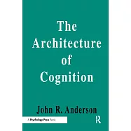 The Architecture of Cognition