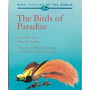 The Birds of Paradise: Paradisaeidae