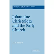 Johannine Christology And the Early Church