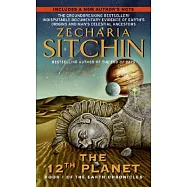 12th Planet: Book I of the Earth Chronicles