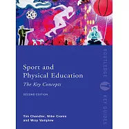 Sport and Physical Education: The Key Concepts