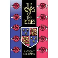 The Wars of the Roses: Military Activity and English Society, 1452-97