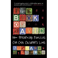 The Book of David: How Preserving Families Can Cost Children&rsquo;s Lives