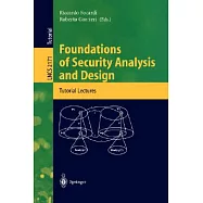 Foundations of Security Analysis and Design: Tutorial Lectures