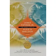 James Tiptree, Jr.: The Double Life of Alice B. Sheldon