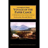 Voyage of the Paper Canoe: A Geographical Journey of 2,500 Miles from Quebec to the Gulf of Mexico, During the Years 1874-5