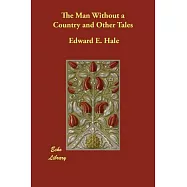 The Man Without a Country and Other Tales