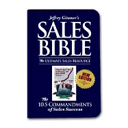 Jeffrey Gitomer’s Sales Bible: The Ultimate Sales Resource