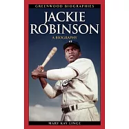 Jackie Robinson: A Biography
