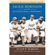 Jackie Robinson and the Integration of Baseball