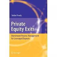 Private Equity Exits: Divestment Process Management for Leveraged Buyouts