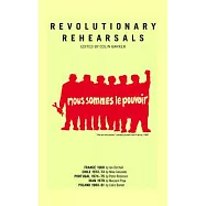 Revolutionary Rehearsals