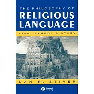 The Philosophy of Religious Language: Sign, Symbol and Story