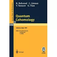Quantum Cohomology: Lectures Given at the 4th Session of the Centro Internazionale Matematico Estivo (C.I.M.E.) Held in